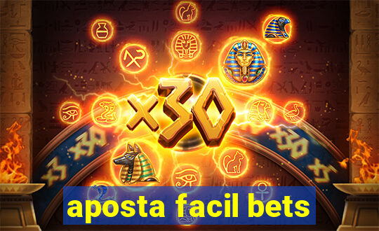 aposta facil bets